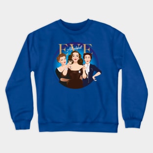 All about Eve Crewneck Sweatshirt